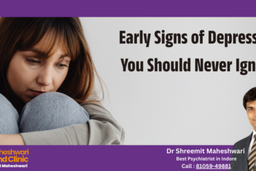 Early Signs of Depression You Should Never Ignore: When to See a Psychiatrist