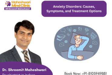 Anxiety Disorders: Causes, Symptoms, and Treatment Options